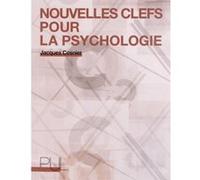 Nouvelles clefs pour la psychologie Jacques Cosnier (Editeur général), Jacques Cosnier (Auteur)