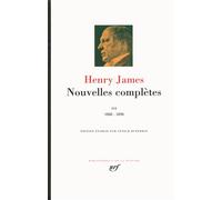 Henry James – Nouvelles complètes – Tome 3 (1888–1898) – Gallimard