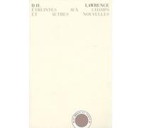 Etreintes aux champs et autres nouvelles