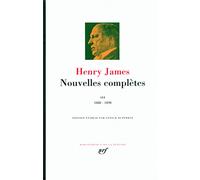 Henry James – Nouvelles complètes – Tome 3 (1888–1898) – Gallimard
