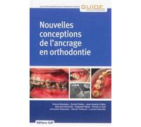 Nouvelles conceptions de l'ancrage en orthodontie