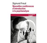 Sigmund Freud – Nouvelles conférences d'introduction à la psychanalyse – Gallimard Poche