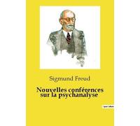 Nouvelles Conférences Sur La Psychanalyse