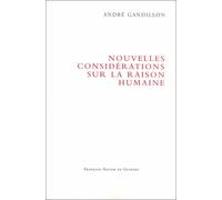Nouvelles considérations sur la raison humaine