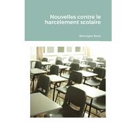 Nouvelles contre le harcèlement scolaire