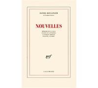 Daniel Boulanger – Nouvelles – Mémoire De La Ville; Vessies Et Lanternes; La Barque Amirale – Broché