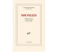 Daniel Boulanger – Nouvelles – Mémoire De La Ville; Vessies Et Lanternes; La Barque Amirale – Broché