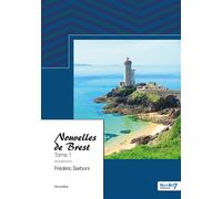 Nouvelles de Brest - Tome 1 - Frédéric Sarboni - Nombre 7 - broché - Nouvelles