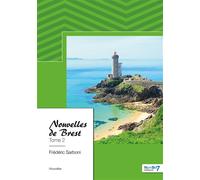 Nouvelles de Brest - Tome 2 - Frédéric Sarboni - Nombre 7 - broché - Nouvelles