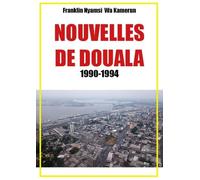 Nouvelles de Douala 1990-1994