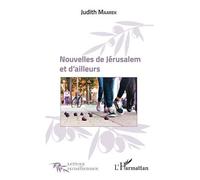 Nouvelles De Jérusalem Et D'ailleurs