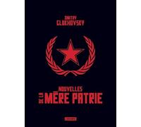 NOUVELLES DE LA MÈRE PATRIE