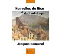 Nouvelles de Nice et du Haut-Pays Jacques Rancurel (Auteur)