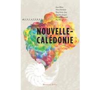 Nouvelles de Nouvelle Calédonie - Collectif - Magellan Et Cie - broché - Essai