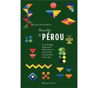 Nouvelles de Pérou - Teresa Dovalpage - Magellan Et Cie - broché - Roman