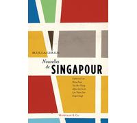 Nouvelles de Singapour - Lim Thean Soo - Magellan Et Cie - broché - Nouvelles