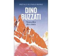 Nouvelles des cimes - Dino Buzzati - Arthaud - broché - Nouvelles