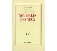 Paul Morand – Nouvelles des yeux – Nouvelles d'une vie, Tome 2 – Gallimard
