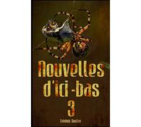 Nouvelles d'ici-bas 3