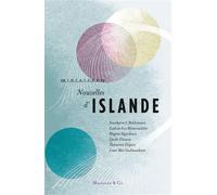 Nouvelles d'Islande - Collectif - Magellan Et Cie - broché - Roman