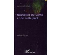 Nouvelles du Como et de nulle part - Jean-Juste Ngomo - L'harmattan - broché - Roman