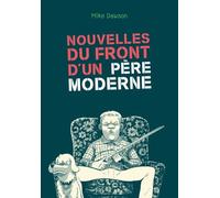 Nouvelles du front d'un père moderne - Mike Dawson - Ca Et La Eds - broché - Bande dessinée