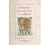 NOUVELLES DU JE ET DU MONDE