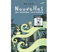 Nouvelles du monde invisible