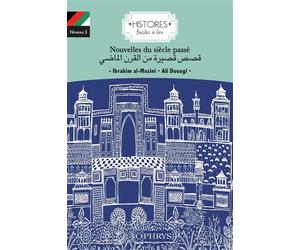 Nouvelles du siècle passé - arabe - Faisal Kenanah - Ophrys - broché - Méthode de langue