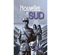 Nouvelles du Sud - Éric Biral - Le Lys Bleu - broché - Nouvelles