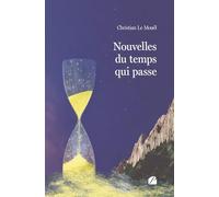 Nouvelles du temps qui passe