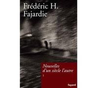 Nouvelles d'un siècle l'autre, tome 1