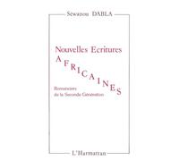 Nouvelles écritures africaines - Romanciers de la Seconde génération - Séwano Jean-Jacques Dabla - L'harmattan - Livre