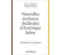 Nouvelles écritures théâtrales d'Amérique latine Collectif (Auteur)