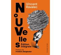Nouvelles Édition intégrale - Vincent Ravalec - Au diable vauvert - broché - Nouvelles