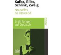 Nouvelles en allemand / Erzählungen auf Deutsch Bernhard Schlink (Auteur), Rainer Maria Rilke (Auteur), Franz Kafka (Auteur), Stefan Zweig (Auteur), Claude Porcell (Traduction), Bernard Lortholary (Tr