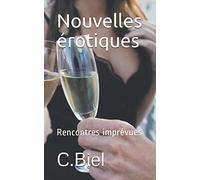Nouvelles érotiques: Rencontres imprévues