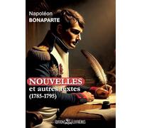 Nouvelles et autres textes: (1785-1795)