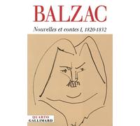 Honoré de Balzac – Nouvelles et contes – Tome 1, 1820-1832 – Gallimard, broché