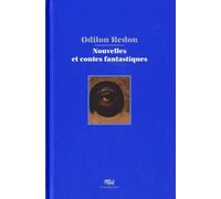 ODILLON REDON -NOUVELLES ET CONTES FANTASTIQUES