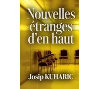 Nouvelles étranges d'en haut: De conscience à science