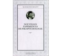 Nouvelles expériences de parapsychologie Raymond Réant (Auteur)