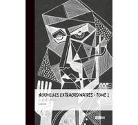 Nouvelles extraordinaires - Tome 1