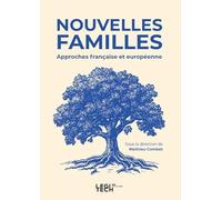 Nouvelles familles: Approches française et européenne