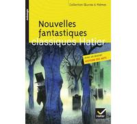 Nouvelles fantastiques: Poe, Gautier, L'Isle Adam, Maupassant, Gogol