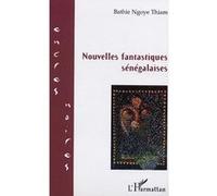 Bathie Ngoye Thiam – Nouvelles fantastiques sénégalaises – Roman – Broché