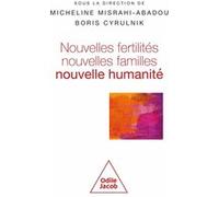 Nouvelles fertilités, nouvelles familles: Nouvelle humanité