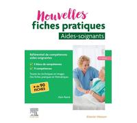 Nouvelles Fiches Pratiques Aides-Soignants - Référentiel De Compétences Aides-Soignantes