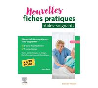 Nouvelles fiches pratiques aides-soignants Référentiel de compétences aides-soignantes - Alain Ramé - Elsevier Masson - broché - Scolaire / Universitaire