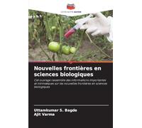 Nouvelles frontières en sciences biologiques
